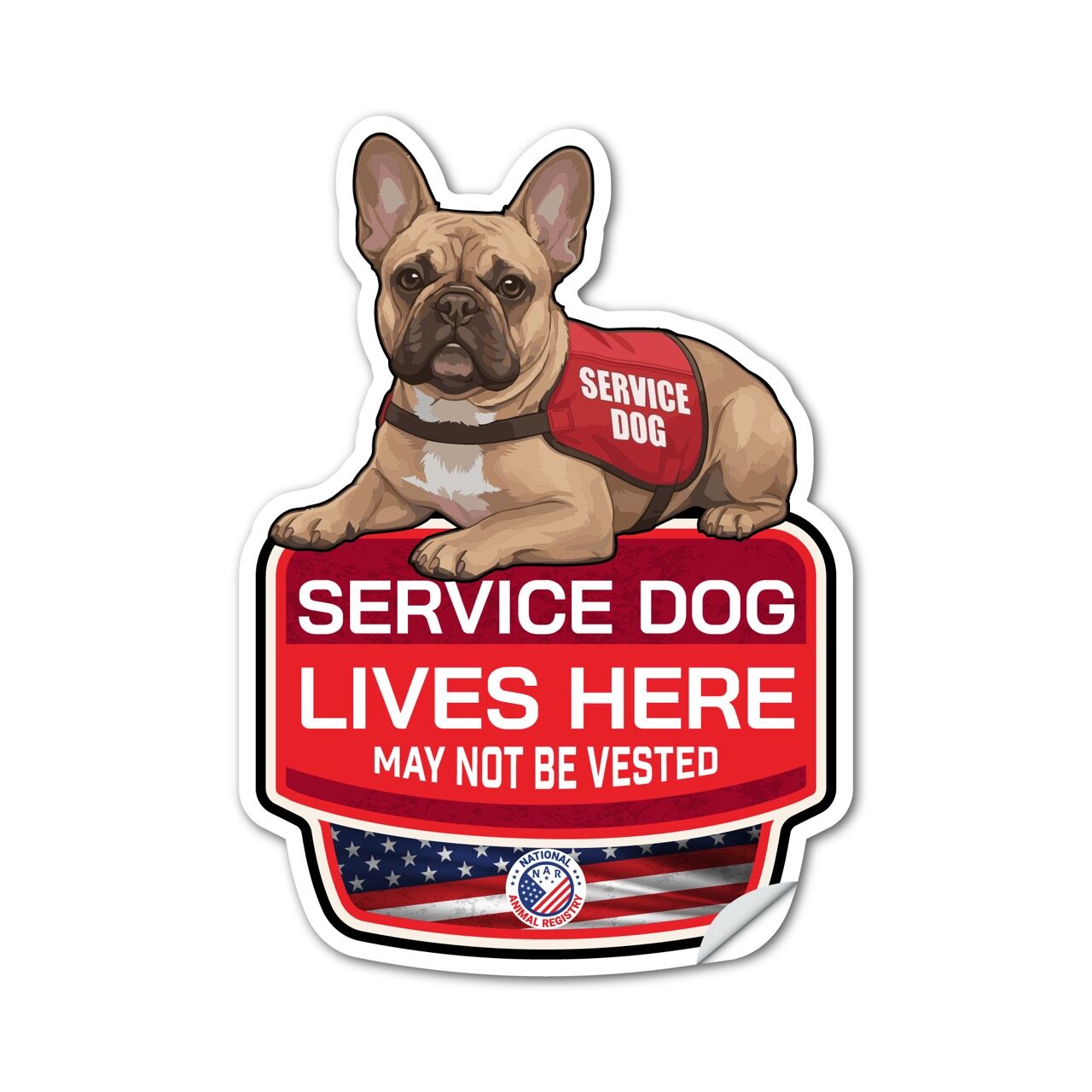 French Bulldog Service Dog Lives Here Sticker – SD Dog Sign Decal – May Not Be Vested – Waterproof Matte Vinyl